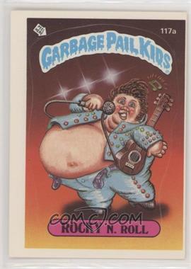 1986 Topps Garbage Pail Kids Series 3 - [Base] #117a.2 - Rocky N. Roll (Two Star Back)