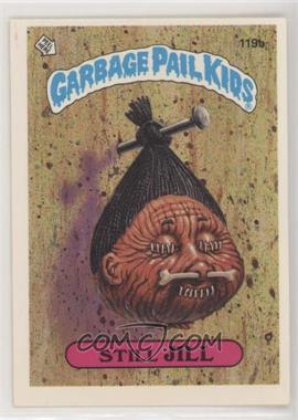 1986 Topps Garbage Pail Kids Series 3 - [Base] #119b.2 - Still Jill (Two Star Back)