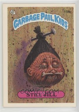 1986 Topps Garbage Pail Kids Series 3 - [Base] #119b.2 - Still Jill (Two Star Back)