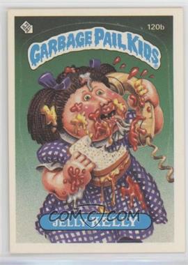 1986 Topps Garbage Pail Kids Series 3 - [Base] #120b.2 - Jelly Kelly (Two Star Back)