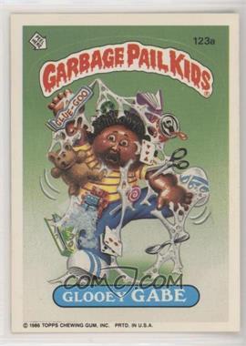 1986 Topps Garbage Pail Kids Series 3 - [Base] #123a.1 - Glooey Gabe (Copyright on Front)