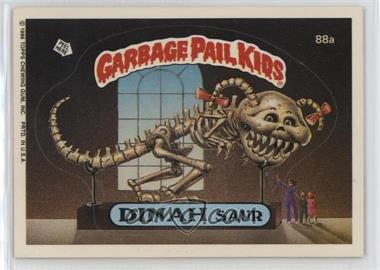 1986 Topps Garbage Pail Kids Series 3 - [Base] #88a.1 - Dinah Saur (Copyright on Front)