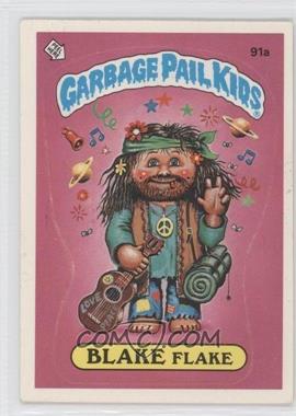 1986 Topps Garbage Pail Kids Series 3 - [Base] #91a.1 - Blake Flake (One Star Back)