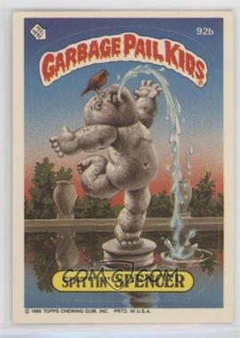 1986 Topps Garbage Pail Kids Series 3 - [Base] #92b.1 - Spittin' Spencer (Copyright on Front)