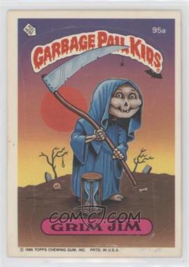 1986 Topps Garbage Pail Kids Series 3 - [Base] #95a.1 - Grim Jim (Copyright on Front)