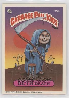 1986 Topps Garbage Pail Kids Series 3 - [Base] #95b.1 - Beth Death (Copyright on Front)