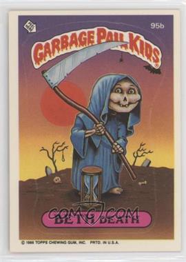 1986 Topps Garbage Pail Kids Series 3 - [Base] #95b.1 - Beth Death (Copyright on Front)