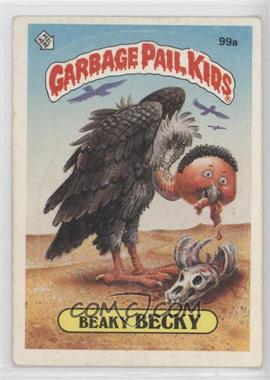 1986 Topps Garbage Pail Kids Series 3 - [Base] #99a.1 - Beaky Becky (One Star Back)