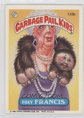 1986 Topps Garbage Pail Kids Series 4 - [Base] #133b - Foxy Francis