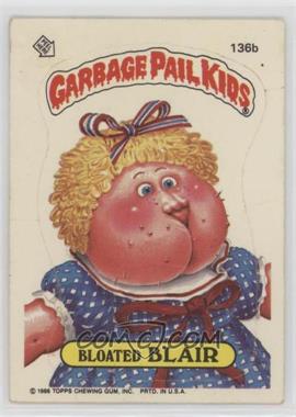 1986 Topps Garbage Pail Kids Series 4 - [Base] #136b - Bloated Blair [Good to VG‑EX]