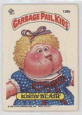 1986 Topps Garbage Pail Kids Series 4 - [Base] #136b - Bloated Blair