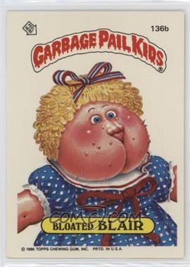 1986 Topps Garbage Pail Kids Series 4 - [Base] #136b - Bloated Blair