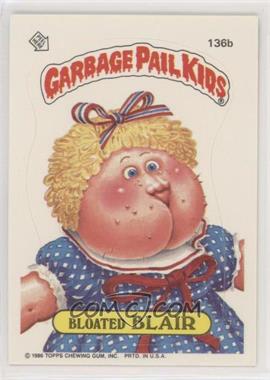 1986 Topps Garbage Pail Kids Series 4 - [Base] #136b - Bloated Blair