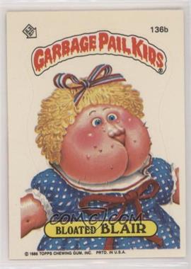 1986 Topps Garbage Pail Kids Series 4 - [Base] #136b - Bloated Blair