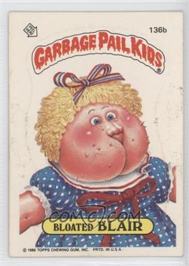 1986 Topps Garbage Pail Kids Series 4 - [Base] #136b - Bloated Blair