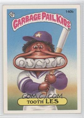 1986 Topps Garbage Pail Kids Series 4 - [Base] #140b.2 - Tooth Les (Two Star Back)