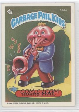 1986 Topps Garbage Pail Kids Series 4 - [Base] #144a - Horny Hal