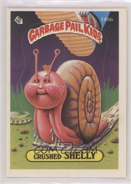1986 Topps Garbage Pail Kids Series 4 - [Base] #145b.2 - Crushed Shelly (Two Star Back)