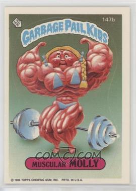 1986 Topps Garbage Pail Kids Series 4 - [Base] #147b.1 - Muscular Molly (One Star Back)