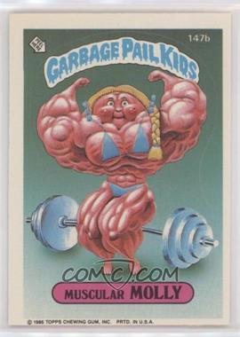 1986 Topps Garbage Pail Kids Series 4 - [Base] #147b.1 - Muscular Molly (One Star Back)