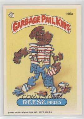 1986 Topps Garbage Pail Kids Series 4 - [Base] #149a.1 - Reese Pieces