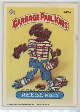 1986 Topps Garbage Pail Kids Series 4 - [Base] #149a.1 - Reese Pieces