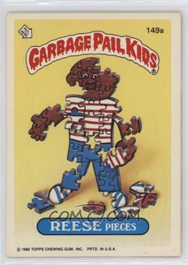 1986 Topps Garbage Pail Kids Series 4 - [Base] #149a.1 - Reese Pieces