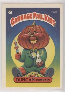 1986 Topps Garbage Pail Kids Series 4 - [Base] #153b.1 - Duncan Pumpkin (One Star Back)