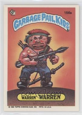 1986 Topps Garbage Pail Kids Series 4 - [Base] #156a - Warrin' Warren