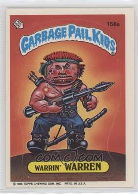 1986 Topps Garbage Pail Kids Series 4 - [Base] #156a - Warrin' Warren