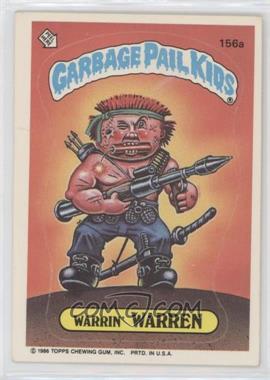 1986 Topps Garbage Pail Kids Series 4 - [Base] #156a - Warrin' Warren