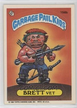 1986 Topps Garbage Pail Kids Series 4 - [Base] #156b - Brett Vet