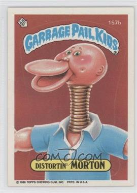 1986 Topps Garbage Pail Kids Series 4 - [Base] #157b - Distortin' Morton