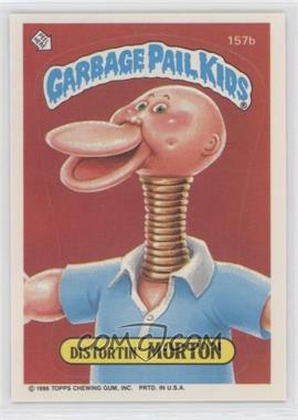 1986 Topps Garbage Pail Kids Series 4 - [Base] #157b - Distortin' Morton