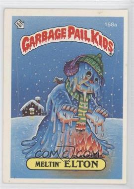 1986 Topps Garbage Pail Kids Series 4 - [Base] #158a.1 - Meltin' Elton (One Star Back)