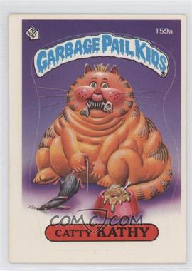 1986 Topps Garbage Pail Kids Series 4 - [Base] #159a.1 - Catty Kathy (One Star Back)