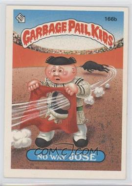 1986 Topps Garbage Pail Kids Series 4 - [Base] #166b.2 - No Way Jose (Two Star Back)