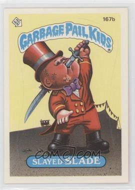 1986 Topps Garbage Pail Kids Series 5 - [Base] #167b.2 - Slayed Slade (Two Star Back) [EX to NM]