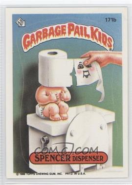 1986 Topps Garbage Pail Kids Series 5 - [Base] #171b - Spencer Dispenser