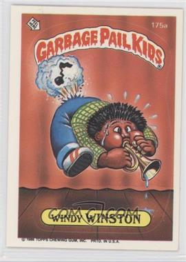 1986 Topps Garbage Pail Kids Series 5 - [Base] #175a.1 - Windy Winston (eyes puzzle back)