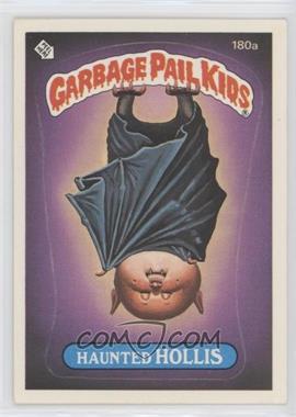 1986 Topps Garbage Pail Kids Series 5 - [Base] #180a.1 - Haunted Hollis (one star back)