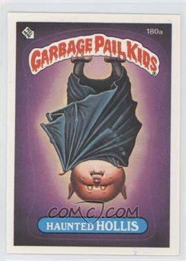 1986 Topps Garbage Pail Kids Series 5 - [Base] #180a.2 - Haunted Hollis (Two Star Back)