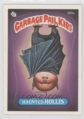1986 Topps Garbage Pail Kids Series 5 - [Base] #180a.2 - Haunted Hollis (Two Star Back)
