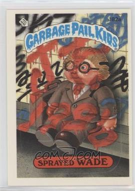 1986 Topps Garbage Pail Kids Series 5 - [Base] #182a.2 - Sprayed Wade (Two Star Back)