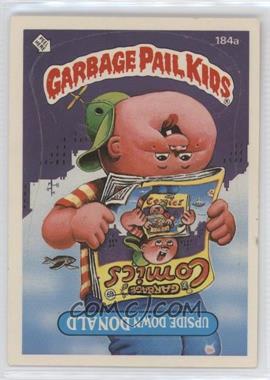 1986 Topps Garbage Pail Kids Series 5 - [Base] #184a.2 - Upside Down Donald (Two Star Back)
