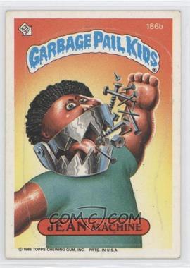 1986 Topps Garbage Pail Kids Series 5 - [Base] #186b - Jean Machine