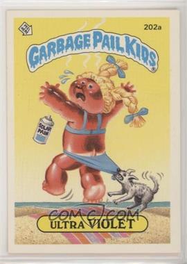 1986 Topps Garbage Pail Kids Series 5 - [Base] #202a.1 - Ultra Violet (One Star Back)