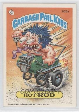 1986 Topps Garbage Pail Kids Series 5 - [Base] #205a - Hot Rod