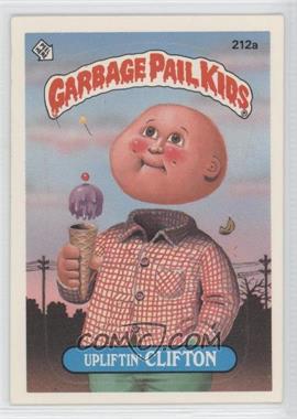 1986 Topps Garbage Pail Kids Series 6 - [Base] #212a - Upliftin' Clifton