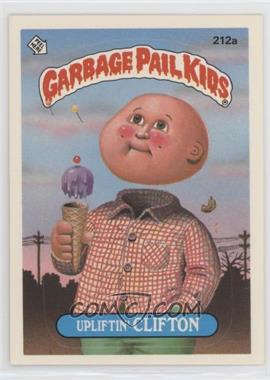 1986 Topps Garbage Pail Kids Series 6 - [Base] #212a - Upliftin' Clifton